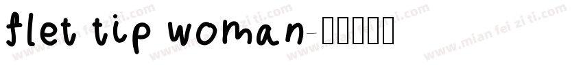 flet tip woman字体转换